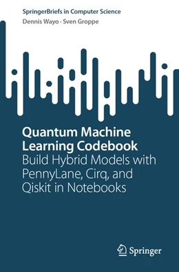 Abbildung von Wayo / Groppe | Quantum Machine Learning Codebook | 1. Auflage | 2026 | beck-shop.de