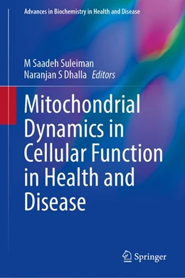 Abbildung von Suleiman / Dhalla | Mitochondrial Dynamics in Cellular Function in Health and Disease | 1. Auflage | 2026 | beck-shop.de