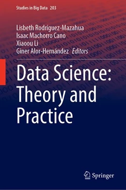 Abbildung von Rodríguez-Mazahua / Cano | Data Science: Theory and Practice | 1. Auflage | 2026 | beck-shop.de