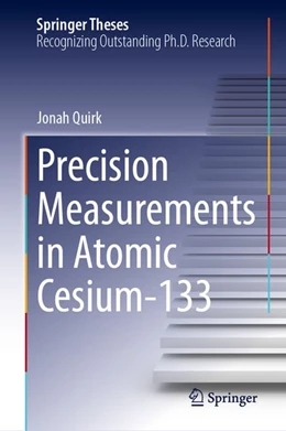 Abbildung von Quirk | Precision Measurements in Atomic Cesium-133 | 1. Auflage | 2026 | beck-shop.de