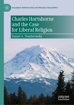 Abbildung von Dombrowski | Charles Hartshorne and the Case for Liberal Religion | 1. Auflage | 2026 | beck-shop.de