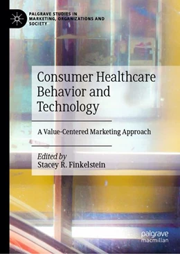 Abbildung von Finkelstein | Consumer Healthcare Behavior and Technology | 1. Auflage | 2027 | beck-shop.de