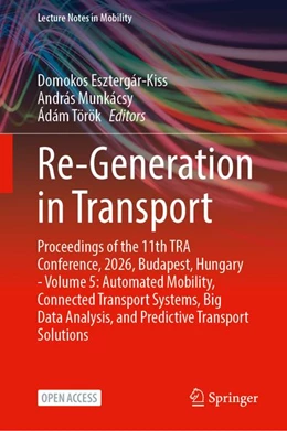 Abbildung von Esztergár-Kiss / Munkácsy | Re-Generation in Transport | 1. Auflage | 2026 | beck-shop.de