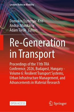Abbildung von Esztergár-Kiss / Munkácsy | Re-Generation in Transport | 1. Auflage | 2026 | beck-shop.de