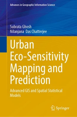 Abbildung von Ghosh / Das Chatterjee | Urban Eco-Sensitivity Mapping and Prediction | 1. Auflage | 2026 | beck-shop.de