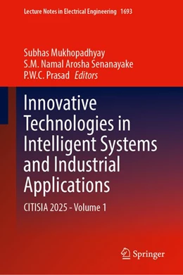 Abbildung von Mukhopadhyay / Arosha Senanayake | Innovative Technologies in Intelligent Systems and Industrial Applications | 1. Auflage | 2026 | beck-shop.de