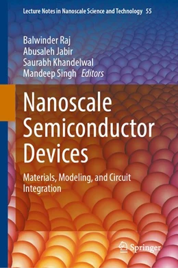 Abbildung von Raj / Jabir | Nanoscale Semiconductor Devices | 1. Auflage | 2027 | beck-shop.de