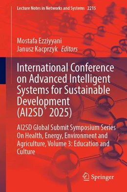 Abbildung von Ezziyyani / Kacprzyk | International Conference on Advanced Intelligent Systems for Sustainable Development (AI2SD´ 2025) | 1. Auflage | 2026 | beck-shop.de