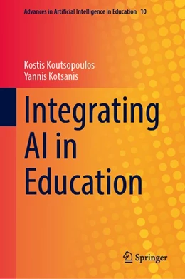 Abbildung von Koutsopoulos / Kotsanis | Integrating AI in Education | 1. Auflage | 2026 | beck-shop.de