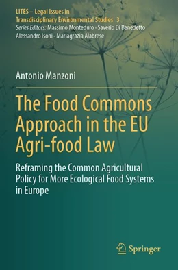 Abbildung von Manzoni | The Food Commons Approach in the EU Agri-food Law | 1. Auflage | 2025 | beck-shop.de