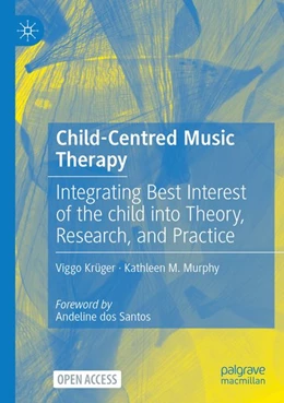 Abbildung von Krüger / Murphy | Child-Centred Music Therapy | 1. Auflage | 2026 | beck-shop.de
