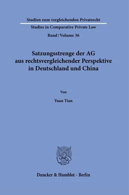 Abbildung von Tian | Satzungsstrenge der AG aus rechtsvergleichender Perspektive in Deutschland und China | 1. Auflage | 2026 | beck-shop.de