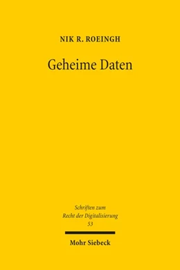 Abbildung von Roeingh | Geheime Daten | 1. Auflage | 2026 | beck-shop.de