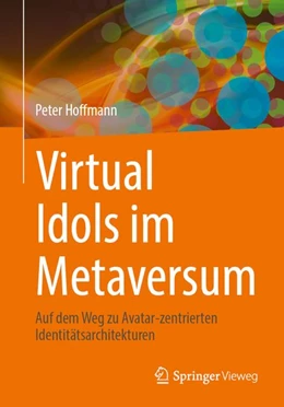 Abbildung von Hoffmann | Virtual Idols im Metaversum | 1. Auflage | 2026 | beck-shop.de
