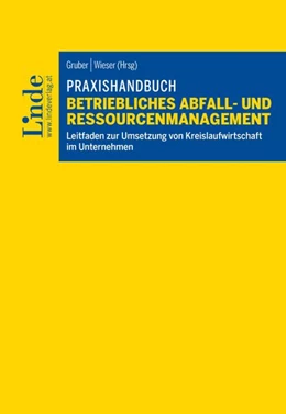 Abbildung von Pichler / Gruber | Praxishandbuch Betriebliches Abfall- und Ressourcenmanagement | 1. Auflage | 2026 | beck-shop.de