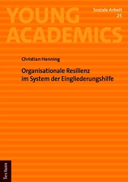 Abbildung von Henning | Organisationale Resilienz im System der Eingliederungshilfe | 1. Auflage | 2026 | 25 | beck-shop.de