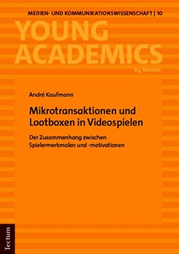 Abbildung von Kaufmann | Mikrotransaktionen und Lootboxen in Videospielen | 1. Auflage | 2026 | 10 | beck-shop.de