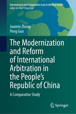 Abbildung von Zhang / Guo | The Modernization and Reform of International Arbitration in the People’s Republic of China | 1. Auflage | 2026 | beck-shop.de