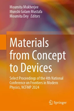 Abbildung von Mukherjee / Mustafa | Materials from Concept to Devices | 1. Auflage | 2026 | beck-shop.de