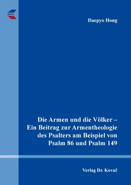Abbildung von Hong | Die Armen und die Völker – Ein Beitrag zur Armentheologie des Psalters am Beispiel von Psalm 86 und Psalm 149 | 1. Auflage | 2026 | 192 | beck-shop.de