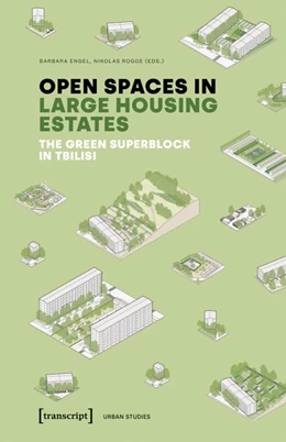 Abbildung von Engel / Rogge | Open Spaces in Large Housing Estates | 1. Auflage | 2026 | beck-shop.de