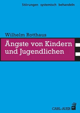 Abbildung von Rotthaus | Ängste von Kindern und Jugendlichen | 3. Auflage | 2026 | 3 | beck-shop.de