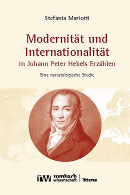 Abbildung von Mariotti | Modernität und Internationalität in Johann Peter Hebels Erzählen | 1. Auflage | 2026 | 268 | beck-shop.de