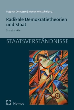 Abbildung von Comtesse / Westphal | Radikale Demokratietheorien und Staat | 1. Auflage | 2026 | beck-shop.de