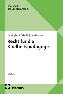 Abbildung von Schmidt / Rabe | Recht für die Kindheitspädagogik | 3. Auflage | 2026 | beck-shop.de