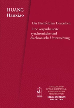 Abbildung von Huang / Li | Das Nachfeld im Deutschen | 1. Auflage | 2026 | beck-shop.de