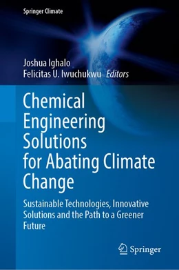 Abbildung von Ighalo / Iwuchukwu | Chemical Engineering Solutions for Abating Climate Change | 1. Auflage | 2026 | beck-shop.de
