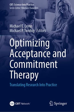 Abbildung von Levin / Twohig | Optimizing Acceptance and Commitment Therapy | 1. Auflage | 2026 | beck-shop.de