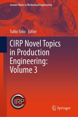 Abbildung von Tolio | CIRP Novel Topics in Production Engineering: Volume 3 | 1. Auflage | 2026 | beck-shop.de