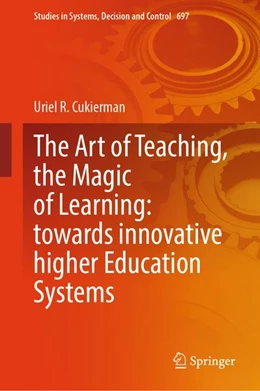 Abbildung von Cukierman | The Art of Teaching, the Magic of Learning: Towards Innovative Higher Education Systems | 1. Auflage | 2026 | beck-shop.de