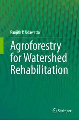 Abbildung von Udawatta | Agroforestry for Watershed Rehabilitation | 1. Auflage | 2026 | beck-shop.de