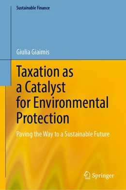 Abbildung von Giaimis | Taxation as a Catalyst for Environmental Protection | 1. Auflage | 2027 | beck-shop.de