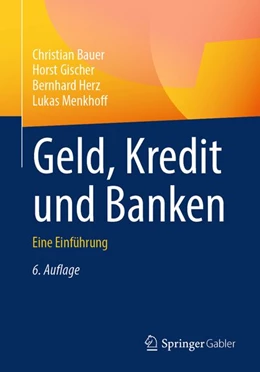 Abbildung von Bauer / Gischer | Geld, Kredit und Banken | 6. Auflage | 2026 | beck-shop.de