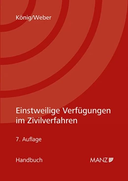 Abbildung von König / Weber | Einstweilige Verfügungen im Zivilverfahren | 7. Auflage | 2026 | beck-shop.de