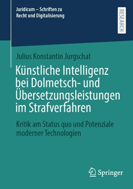 Abbildung von Jurgschat | Künstliche Intelligenz bei Dolmetsch- und Übersetzungsleistungen im Strafverfahren | 1. Auflage | 2026 | beck-shop.de