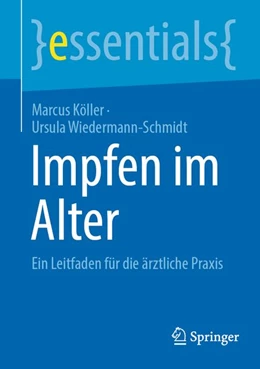 Abbildung von Köller / Wiedermann-Schmidt | Impfen im Alter | 1. Auflage | 2026 | beck-shop.de