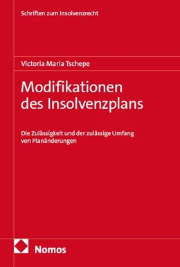 Abbildung von Tschepe | Modifikationen des Insolvenzplans | 1. Auflage | 2026 | 99 | beck-shop.de
