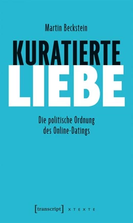 Abbildung von Beckstein | Kuratierte Liebe | 1. Auflage | 2026 | beck-shop.de