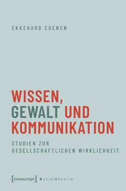 Abbildung von Coenen | Wissen, Gewalt und Kommunikation | 1. Auflage | 2027 | beck-shop.de