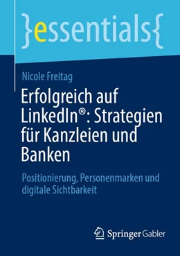 Abbildung von Freitag | Erfolgreich auf LinkedIn®: Strategien für Kanzleien und Banken | 1. Auflage | | beck-shop.de