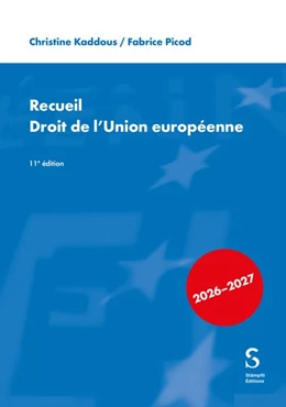 Abbildung von Kaddous / Picod | Recueil : Droit de l’Union européenne | 1. Auflage | 2026 | beck-shop.de