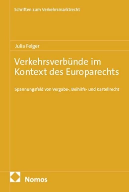 Abbildung von Felger | Verkehrsverbünde im Kontext des Europarechts | 1. Auflage | 2026 | 18 | beck-shop.de
