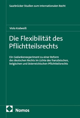 Abbildung von Kodweiß | Die Flexibilität des Pflichtteilsrechts | 1. Auflage | 2026 | 62 | beck-shop.de