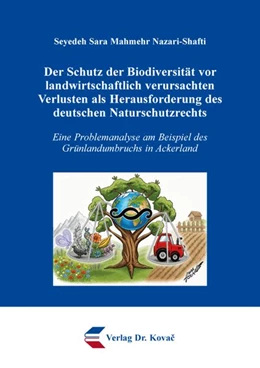 Abbildung von Nazari-Shafti | Der Schutz der Biodiversität vor landwirtschaftlich verursachten Verlusten als Herausforderung des deutschen Naturschutzrechts | 1. Auflage | 2026 | 89 | beck-shop.de