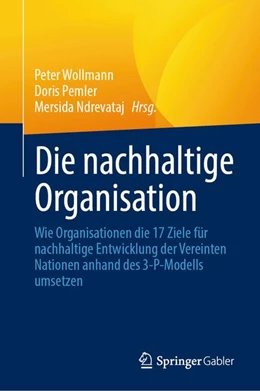Abbildung von Wollmann / Pemler | Die nachhaltige Organisation | 1. Auflage | 2026 | beck-shop.de