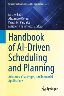 Abbildung von Fathi / Dolgui | Handbook of AI-Driven Scheduling and Planning | 1. Auflage | 2026 | beck-shop.de